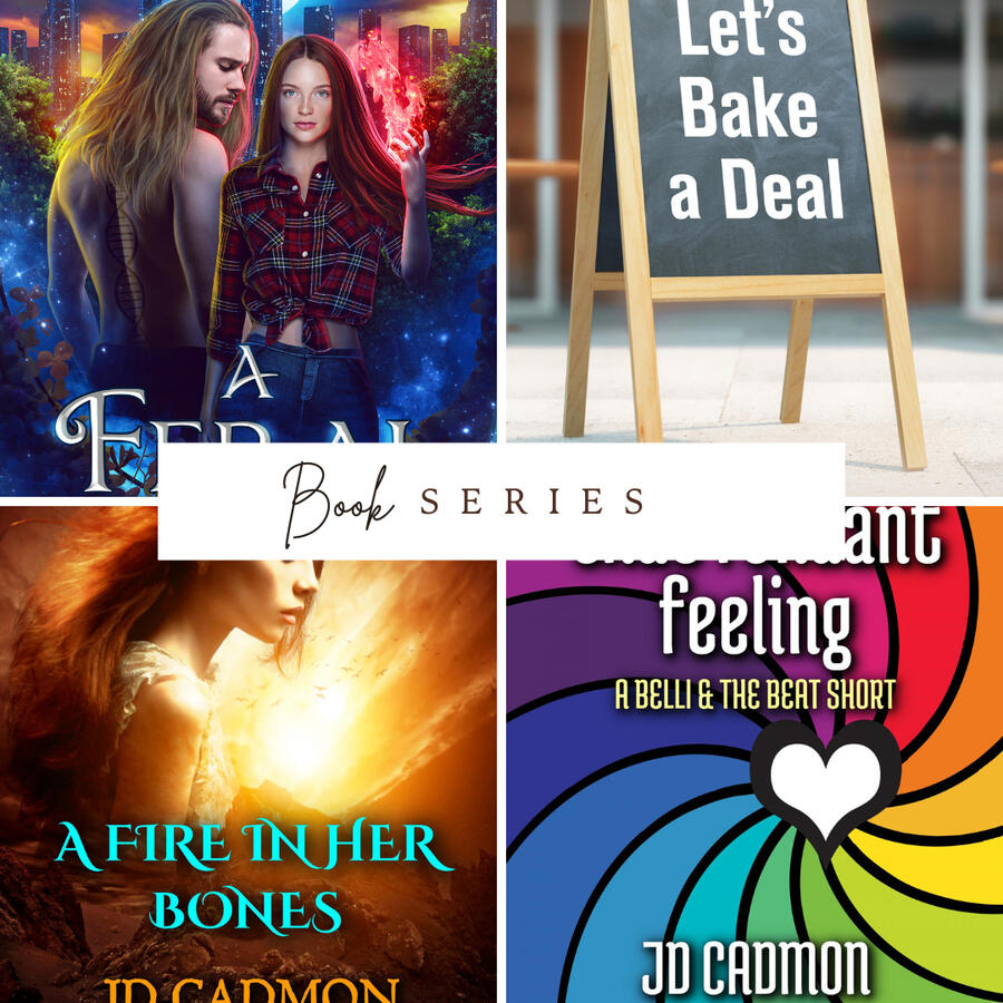 A collage of book covers from JD Cadmon. On the left, A Feral Spark and A Fire in Her Bones (both part of the A Feral Spark series). On the right, Let's Bake a Deal and That Fondant Feeling (both part of the Belli & the Beat series)